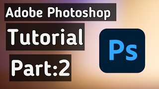 ⁣Adobe Photoshop For Beginners Bangla Tutorial || Part-02 || techZone