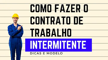 Qual o prazo do contrato de trabalho intermitente?