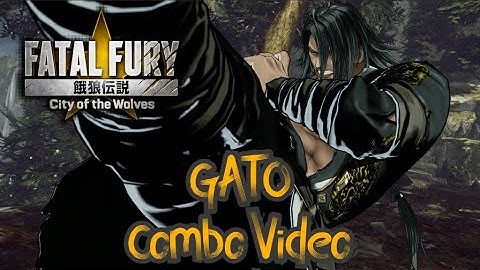 FATAL FURY: COTW - GATO Combo video