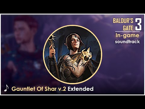 Baldur S Gate 3 OST Gauntlet Of Shar V 2 Extended