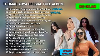 THOMAS ARYA FULL ALBUM Hidup Mati Denganmu feat Elsa Pitaloka,  Cintaku Gerhana Bagimu, lagu terbaru