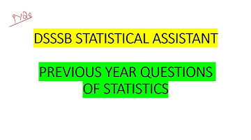 DSSSB Statistical Assistant | Previous Year Questions | Statistics | DSSSB Preparartion 2023 | DSSSB