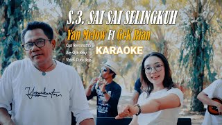 KARAOKE  S.3. Sai Sai Selingkuh