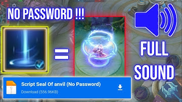 Script Recall Seal Of Anvil Full Patch No Password - Mobile Legends