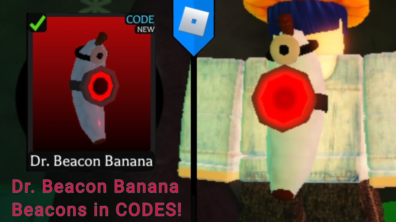 HOW TO GET Dr. Beacon Banana Beacons in CODES! Banana Eats (ROBLOX