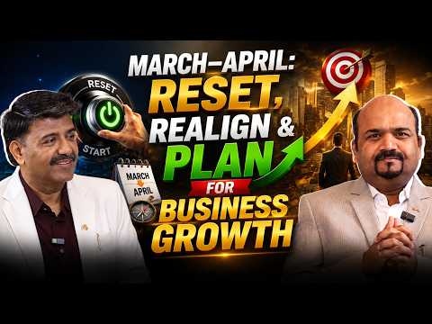 March–April Business Reset: Review, Realign & Plan for the New Financial Year