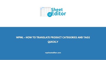 WPML – How to Translate Product Categories and Tags Quickly