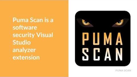 An Introduction to Puma Scan