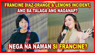 (775) Francine Diaz-Orange \u0026 Lemons incident, ano nga ba talaga ang naganap;?Francine, nega na naman