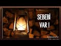 Her Şeyin SEBEBİ Var  ! | İbrahim Soydan Erden