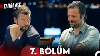 Kazara Aşk 7. Bölüm (FULL HD)