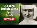 Cuda na co dzień | Sługa Boża s. DULCISSIMA | Wywiad