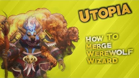 How To Merge WereWolf Wizard | Utopia Origin #2