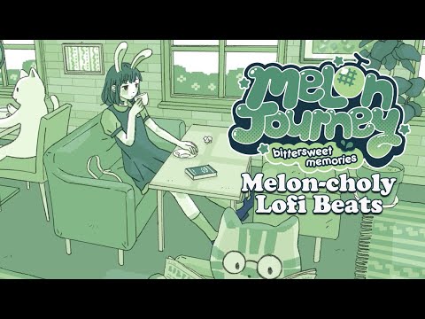 Melon Journey: Bittersweet Memories - Melon-choly Lofi Soundtrack