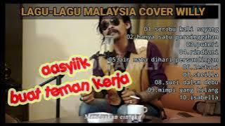 KUMPULAN LAGU-LAGU MALAYSIA cover WILLY PREMAN PENSIUN