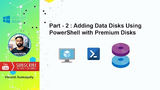 Part-2 : Adding Disks Using PowerShell | DevOps | #Azure