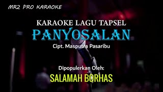 Download lagu PANYOSALAN | Salamah Borhas | Karaoke Lagu Tapsel