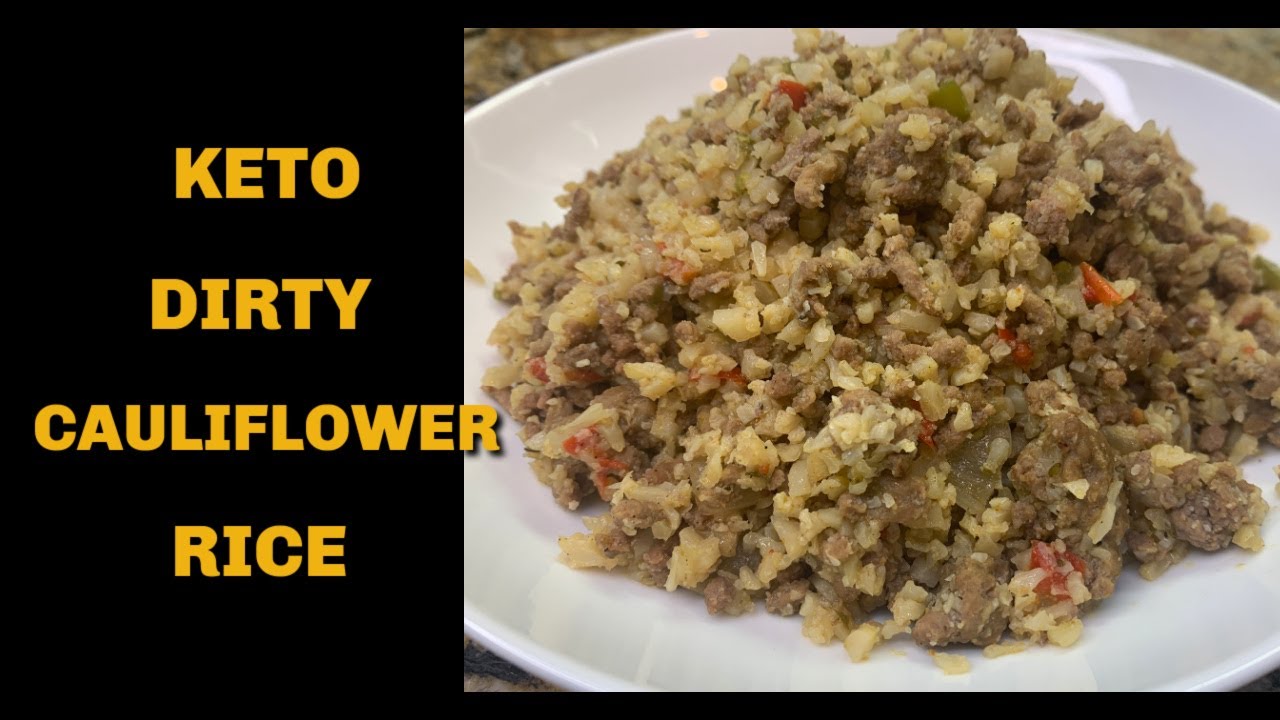KETO Dirty Cauliflower Rice **FABULOUS** YouTube