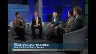 Beat the Press Year in Review: Media Crime and Punishment