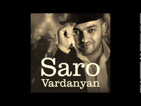 Saro Vardanyan - Ангел Мой 2014 Новинка