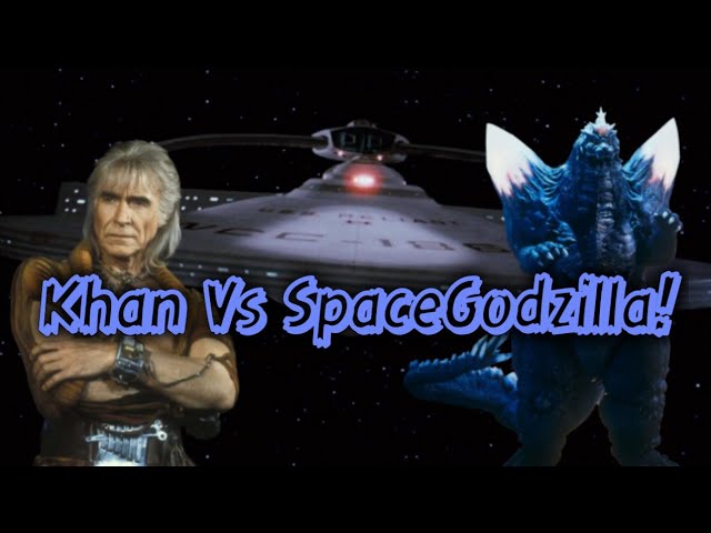 Khan vs SpaceGodzilla! Who will win?