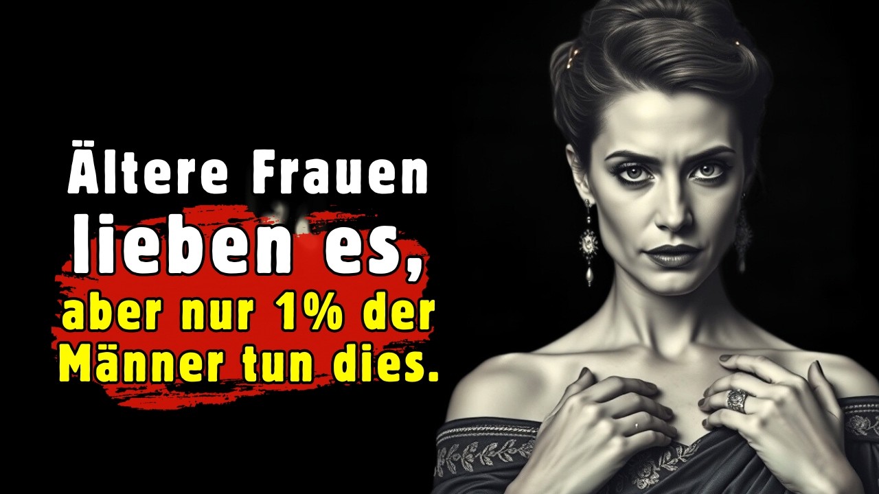 11 Psychologische Wahrheiten über REIFE FRAUEN, die du nicht kanntest | Psychologie & Dating