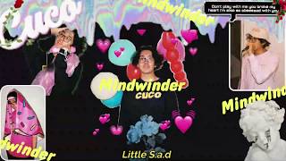 Cuco - Mindwinder (Lyrics) ♡