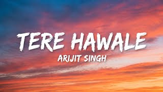 𝐓𝐞𝐫𝐞 𝐇𝐚𝐰𝐚𝐥𝐞 (𝐋𝐲𝐫𝐢𝐜𝐬) - 𝐀𝐫𝐢𝐣𝐢𝐭 𝐒𝐢𝐧𝐠𝐡 & 𝐒𝐡𝐢𝐥𝐩𝐚 𝐑𝐚𝐨 #viral #song 