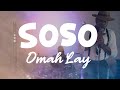 Omah Lay x Ozuna - Soso | Lyrics