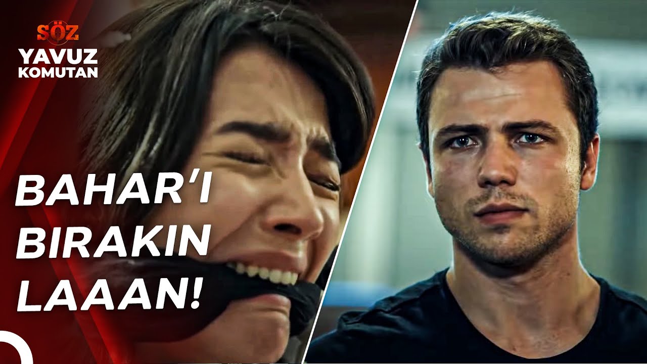 Bahar'a Dokunan Kendine Mezar Yeri Baksın - YavBah Sahneleri #15 | Komutan Yavuz