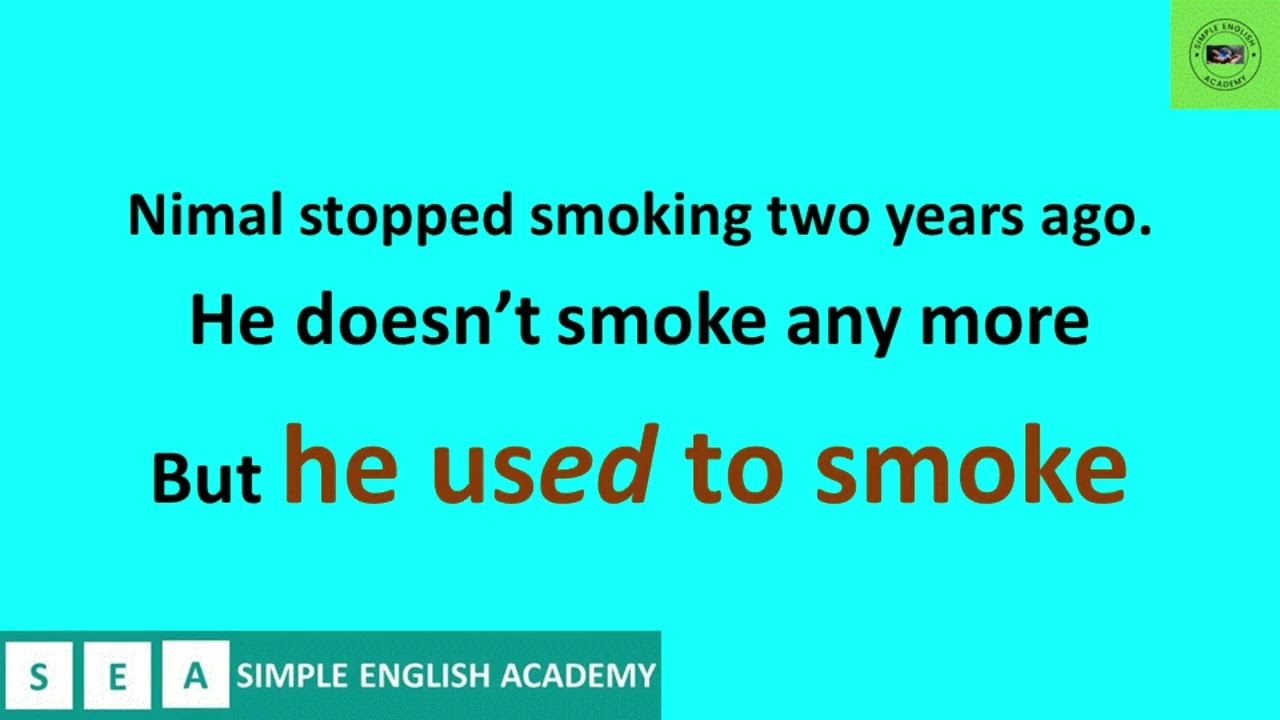 Used To Grammar | කලින් කළ දේවල් කියන්න Used To භාවිතා කරන්නේ කොහොමද?