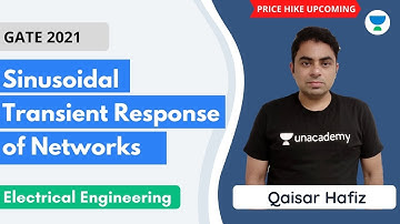 Sinusoidal Transient Response of Networks | EE & ECE | GATE 2021 | Qaisar Hafiz