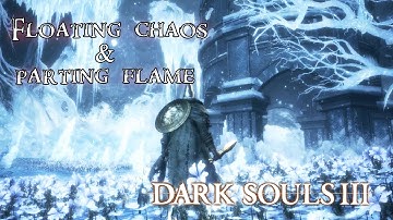 Dark Souls 3 DLC ILLUSIONARY WALL (Floating Chaos + Pyromancer
