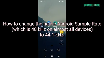 Android Change Default Sample Rate to 44.1 kHz and Improve Audio Quality (bit rate) of Camera