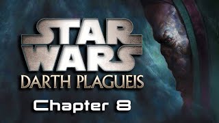 Darth Plagueis Chapter Analysis #2: Victims of Their Own Device | Detective Demask