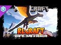 RL Craft How To Tame A Dragon