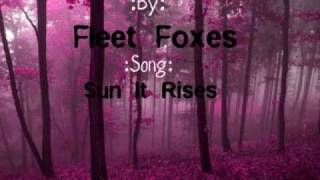 Fleet Foxes - Sun It Rises Lyrics chords