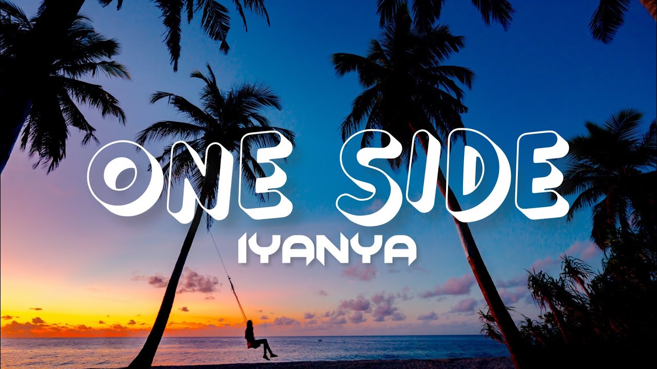 Iyanya - One Side Lyrics - YouTube