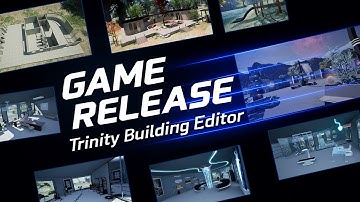 RELEASE, Trinity Building Editor, Ultimate building simulator, New Building mechanics