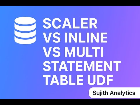 SQL Tutorials | Scaler vs Inline table vs Multi statement table valued functions