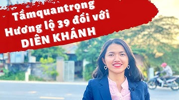 Ảnh hưởng của đường Hương lộ 39 đối với sự phát triển của Khu dân cư Suối Tiên Diên Khánh