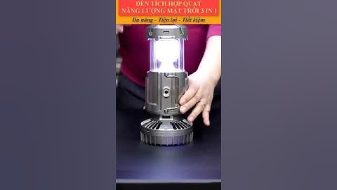 Quạt Tích Hợp Đèn Năng Lượng Mặt Trời 3 Trong 1 Tiện Dụng Cho Dã Ngoại #dãngoại #camping