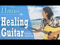 癒やしのヒーリングギター・Healing guitar ・海BGM ・Chakra Work | Sound bathing meditation