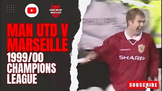 Man Utd v Marseille 1999/00 Champions League Group Stage