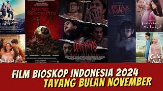 List of the Latest Indonesian Cinema Films showing in November 2024