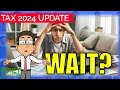 Tax Filing Decisions and Updates