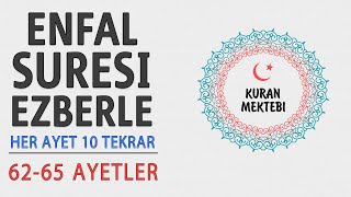 Enfal suresi ezberle 10 tekrar (62-65 ayetler)