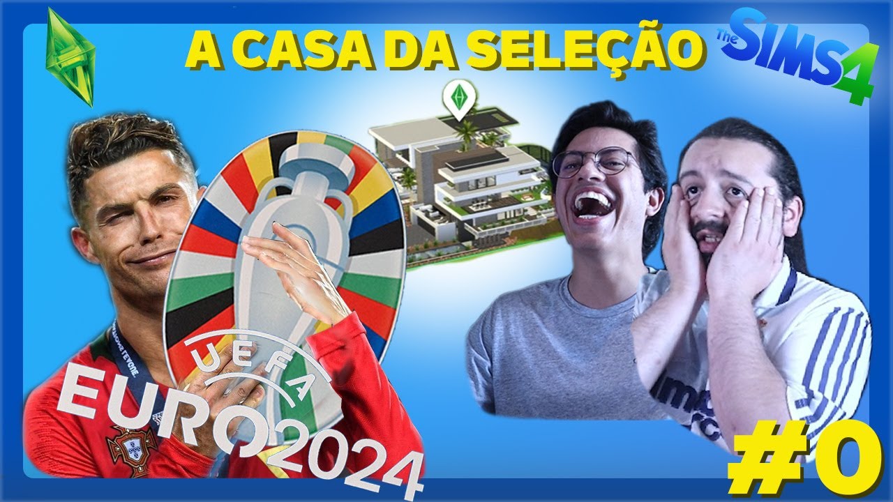 EURO 24 | JOGADORES + CHEGADA AO CENTRO DE ESTÁGIO (GONE WRONG) |  A CASA DA SELEÇÃO - EP0 | SIMS4