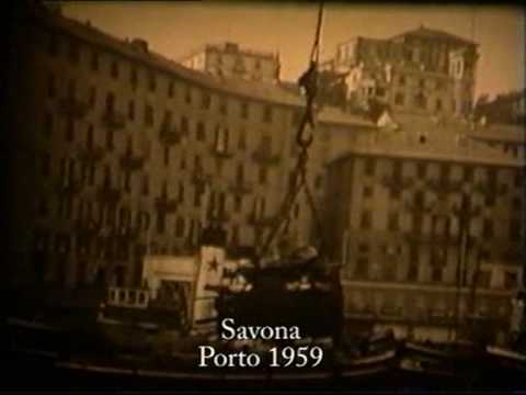 SAVONA  FILMATI D'EPOCA 1953-1968