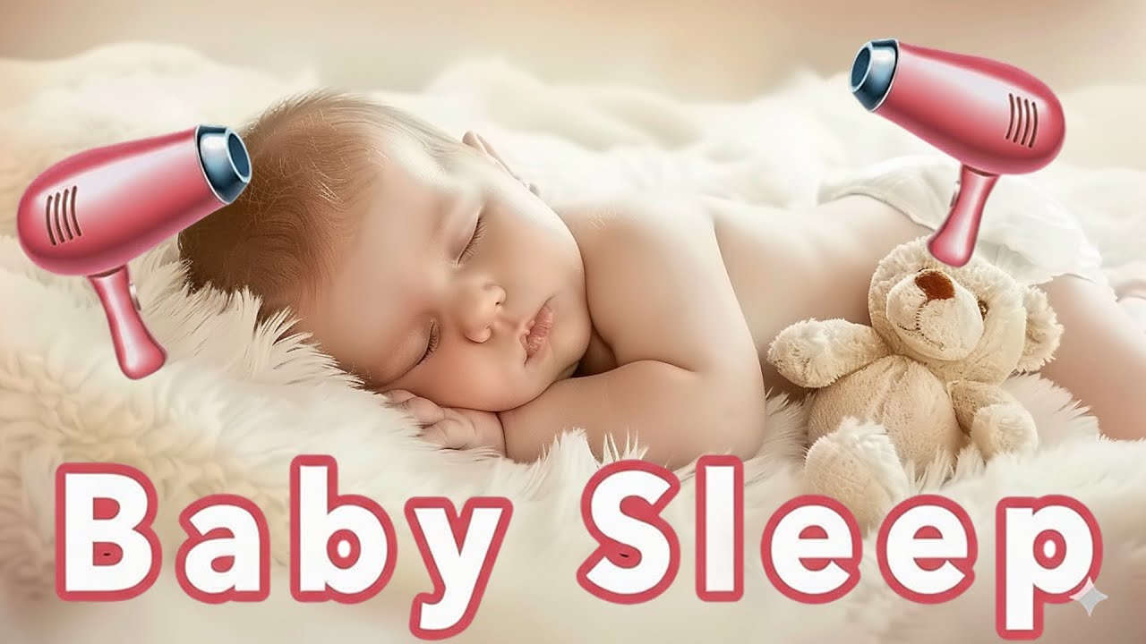 Baby Sleep Sounds 🌙 Hair Dryer White Noise for All Night Rest